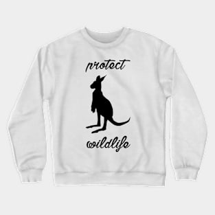 protect wildlife - kangaroo Crewneck Sweatshirt